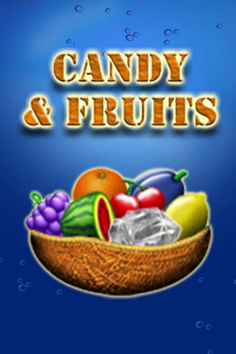 Candy & Fruits бесплатная демо игра онлайн казино | Покер Дом